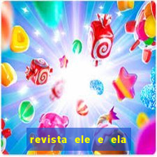 revista ele e ela cartas do forum